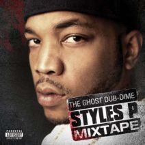 Styles P  - The Ghost Dub-Dime Mixtape